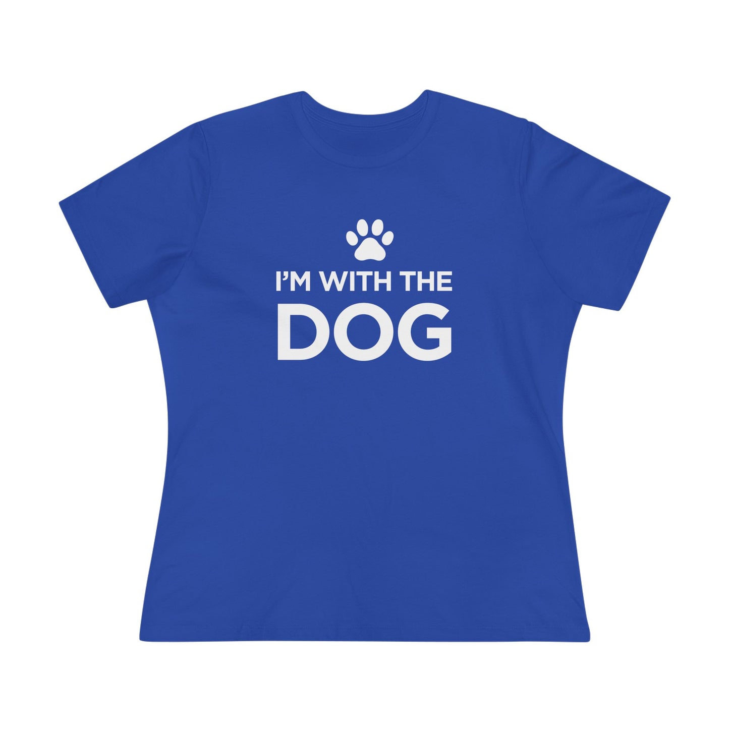 I'm with the Dog - Women's Cotton Tee