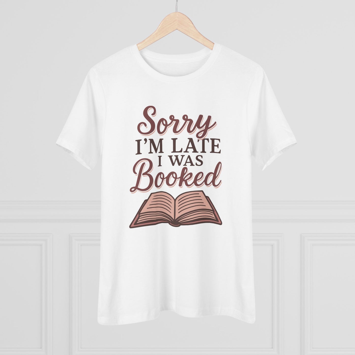 Sorry I'm Late, I was Booked - Women's Cotton Tee, light colors