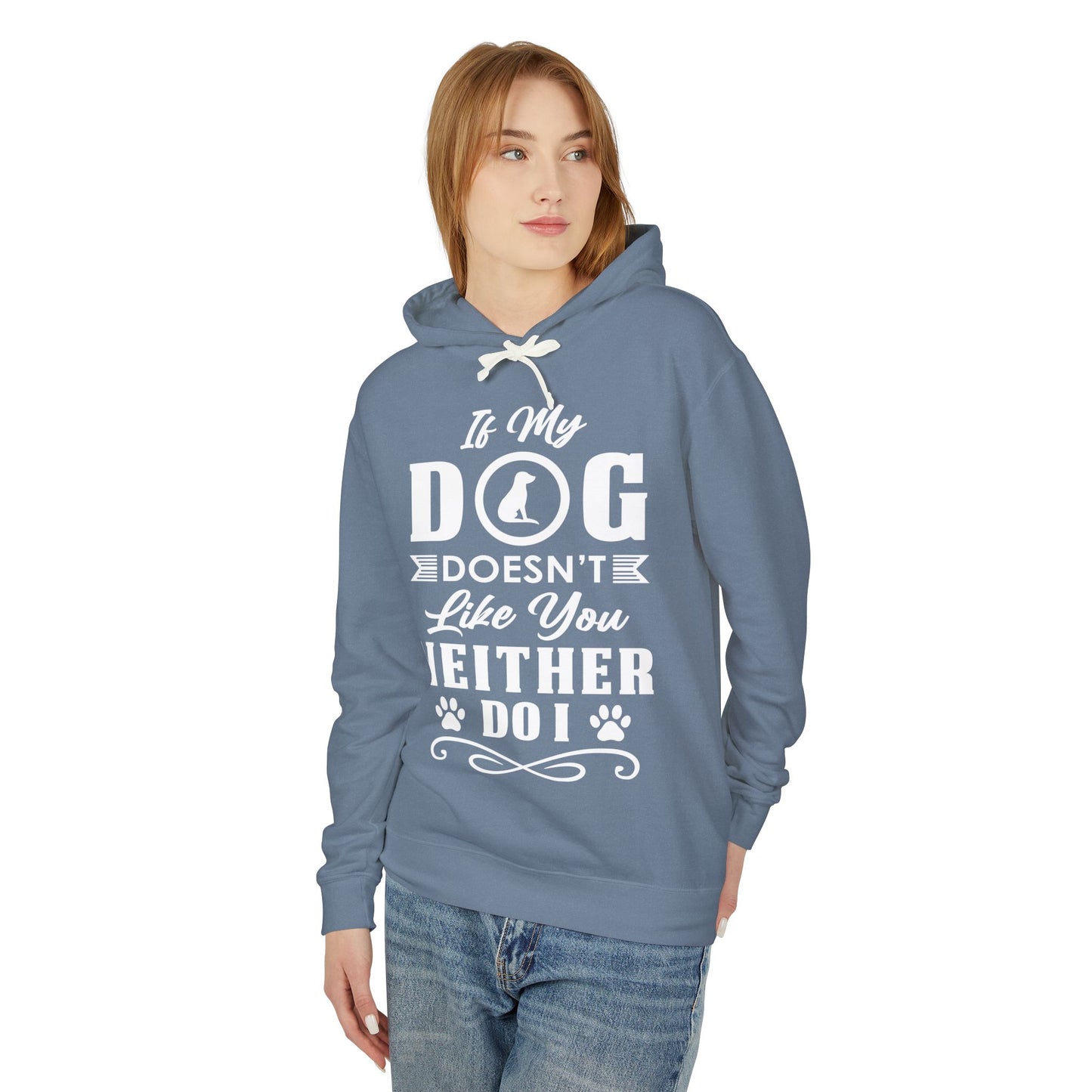 If My Dog Doesn't Like You - Unisex Lightweight Hooded Sweatshirt