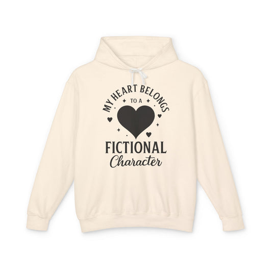 My HEART Belongs to a Fictional Character Hoodie