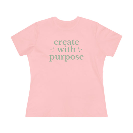Create With Purpose - Inspirational Women's Cotton Tee