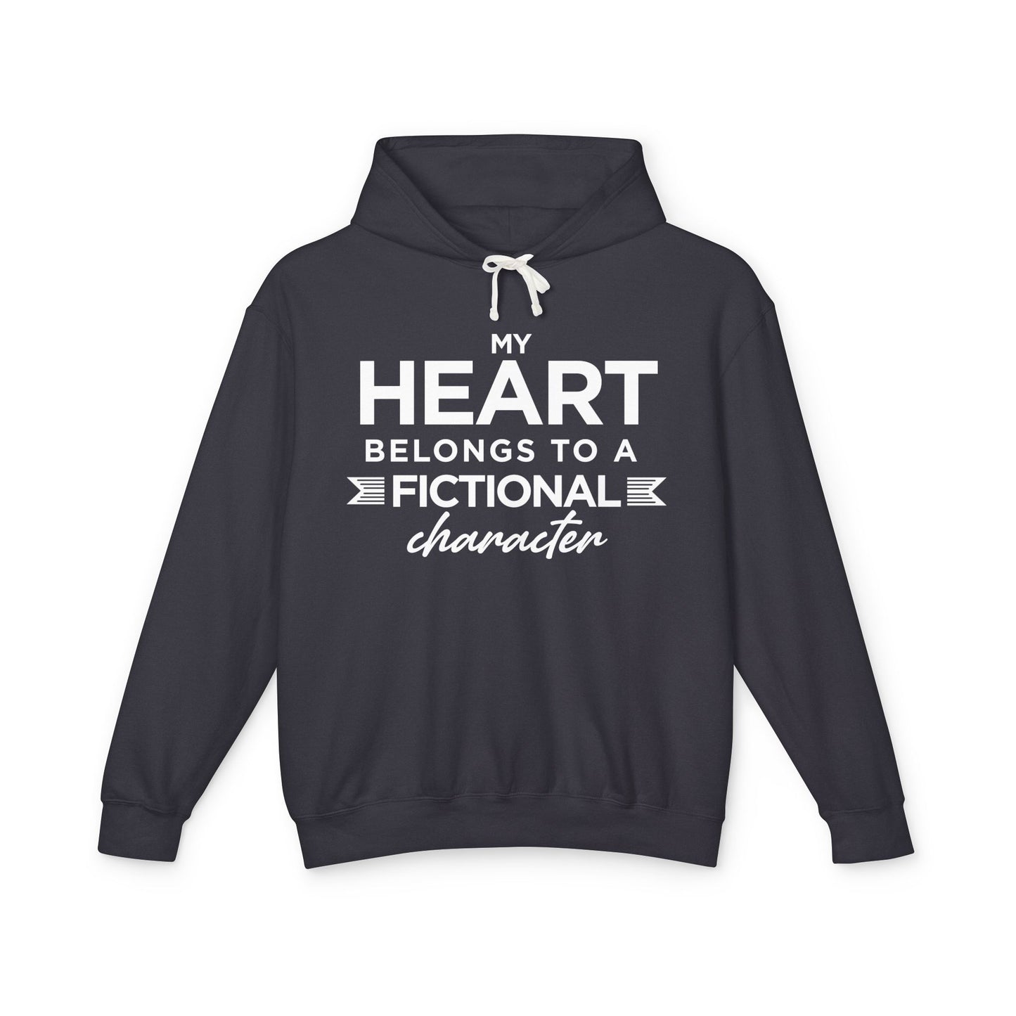 My Heart Belongs to a Fictional Character Unisex Lightweight Hoodie, Gift for Book Lovers, Cozy Sweatshirt for Fans, Perfect for All [...]