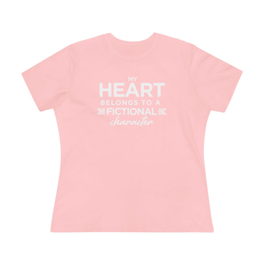 My Heart Belongs To A Fictional Character, Women's Cotton Tee