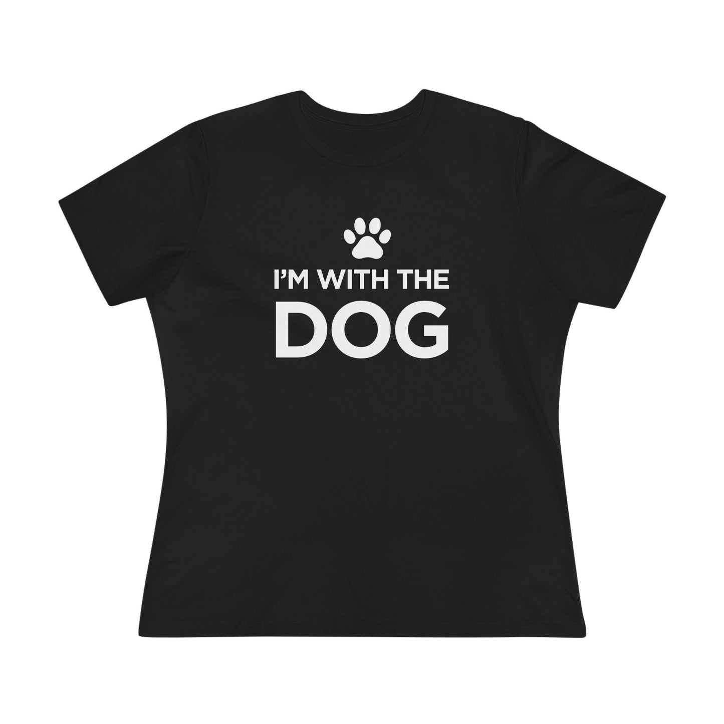 I'm with the Dog - Women's Cotton Tee