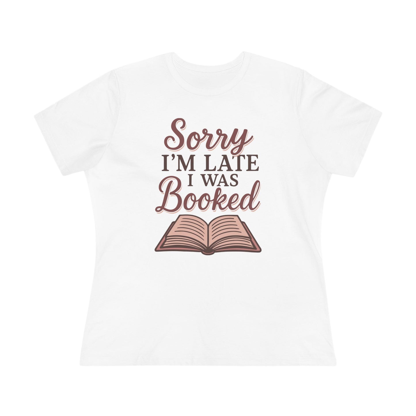 Sorry I'm Late, I was Booked - Women's Cotton Tee, light colors