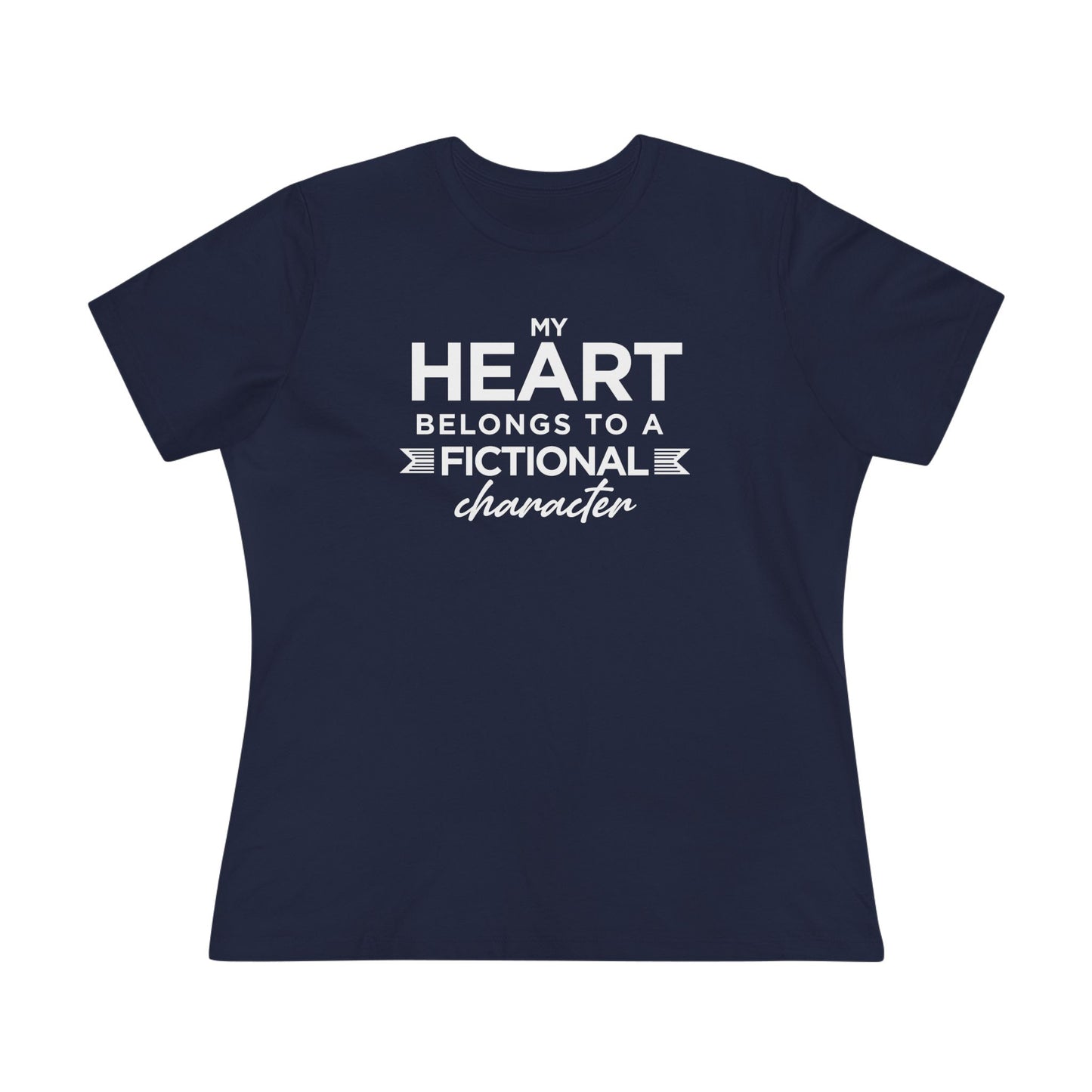 My Heart Belongs To A Fictional Character, Women's Cotton Tee